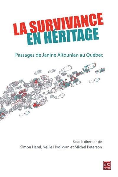 La survivance en héritage : passages de Janine Altounian au Québec
