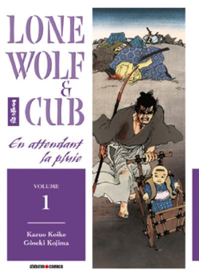 Lone wolf and cub. Vol. 1. En attendant la pluie