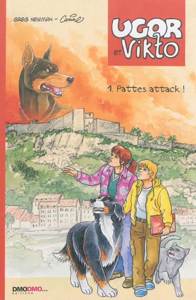 Ugor et Vikto. Vol. 1. Pattes attack !