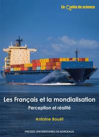 Les Français et la mondialisation : perception et réalité