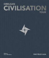 Orelsan : civilisation tour