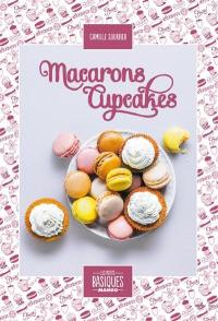 Macarons, cupcakes