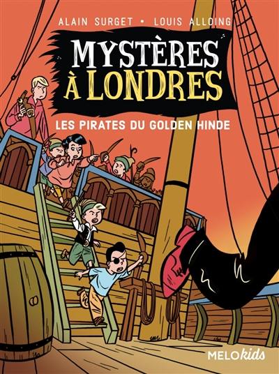 Mystères à Londres. Vol. 2. Les pirates du Golden Hinde