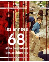 Les années 68 et la formation des architectes