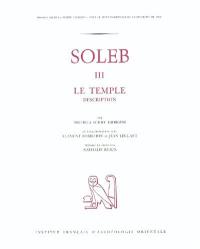 Soleb. Vol. 3. Le temple : description