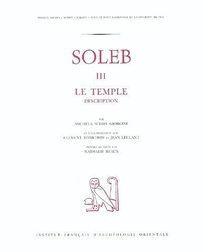 Soleb. Vol. 3. Le temple : description