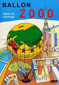 Ballon 2000 : album de coloriage