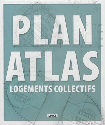 Plan atlas : logements collectifs