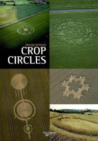 Crop circles : le mystère des cercles de culture