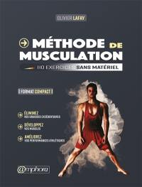 Méthode de musculation : 110 exercices sans matériel : format compact
