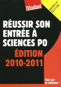 Réussir son entrée à Sciences-Po : édition 2010-2011