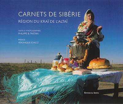 Carnets de Sibérie : région Kraï de l'Altaï