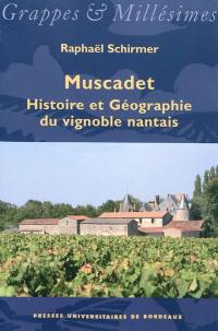 Le Muscadet : histoire et géographie du vignoble nantais