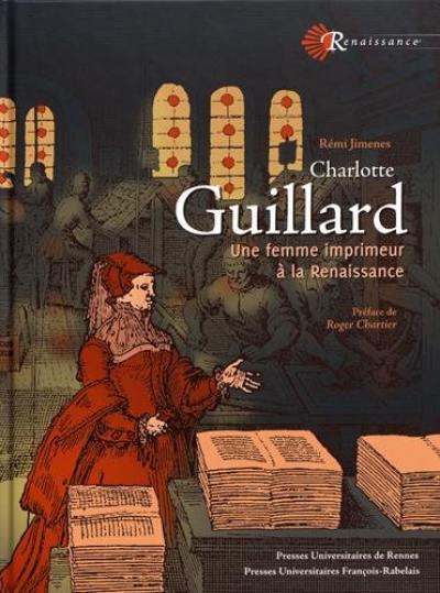 Charlotte Guillard : une femme imprimeur à la Renaissance