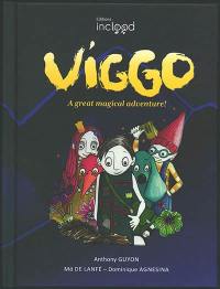 Viggo : a great magical adventure !