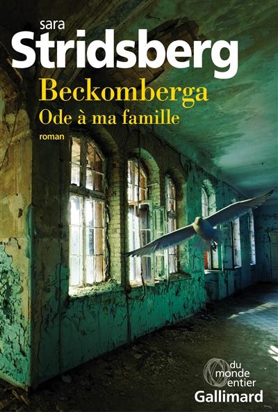 Beckomberga : ode à ma famille