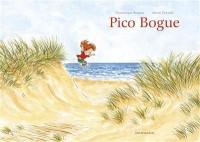 Pico Bogue : intégrale. Vol. 1
