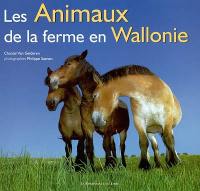 Les animaux de la ferme en Wallonie