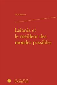 Leibniz et le meilleur des mondes possibles