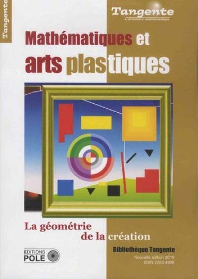 Mathématiques et arts plastiques : géométrie de la création