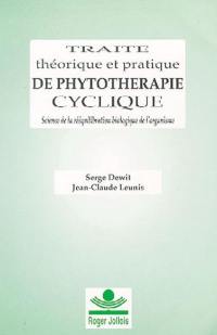 Traité théorique et pratique de phytothérapie cyclique
