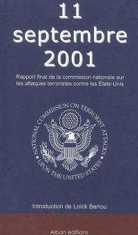 11 septembre 2001 : rapport final de la Commission nationale sur les attaques terroristes contre les Etats-Unis