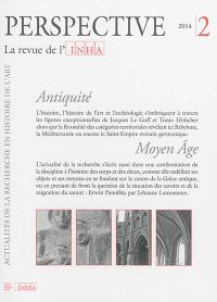 Perspective, n° 2 (2014). Antiquité, Moyen Age