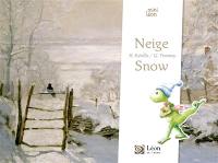 Neige. Snow