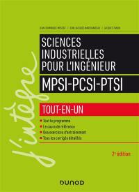 Sciences industrielles pour l'ingénieur : MPSI, PCSI, PTSI : tout-en-un