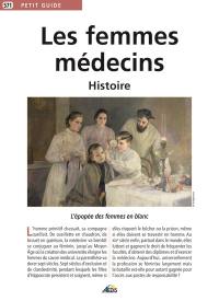 Les femmes médecins : histoire : l'épopée des femmes en blanc
