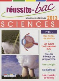 Sciences 1re ES, L : nouveaux programmes 2013