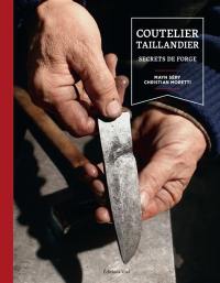 Coutelier taillandier : secrets de forge