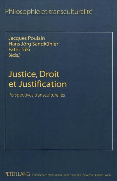 Justice, droit et justification : perspectives transculturelles