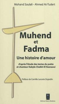 Muhend et Fadma : une histoire d'amour