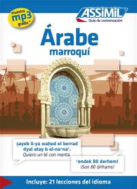 Guia arabe marroqui : arabe marocain pour hispanophones
