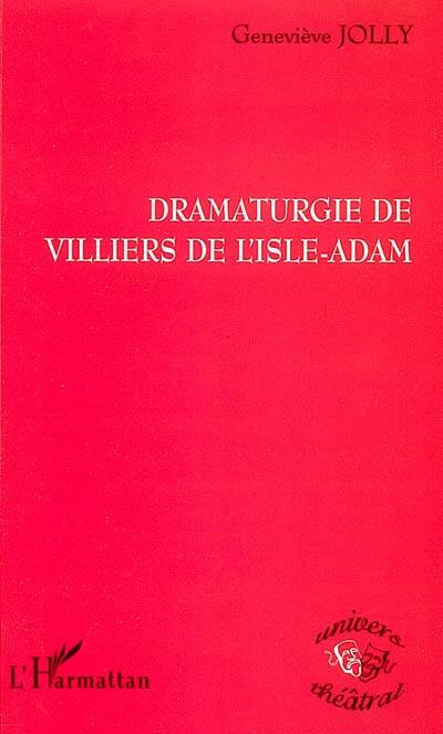 Dramaturgie de Villiers de L'Isle-Adam