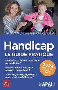 Handicap : le guide pratique 2024