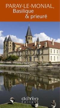 Paray-le-Monial, basilique et prieuré