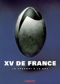 XV de France, le tournoi à la une