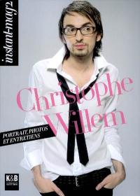 Instant-mag 2. Christophe Willem : portrait, photos et entretiens