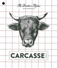 Carcasse : the butcher's kitchen