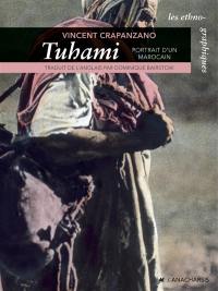 Tuhami : portrait d'un Marocain