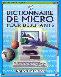 Dictionnaire de micro-informatique pour débutants