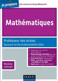 Mathématiques : professeur des écoles : épreuve écrite d'admissibilité 2014, nouveau concours
