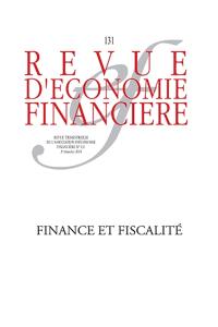 Revue d'économie financière, n° 131. Finance et fiscalité
