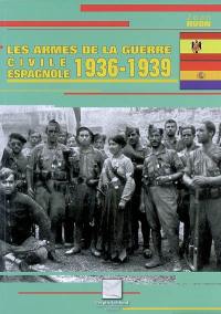 Les armes de la guerre civile espagnole : 1936-1939