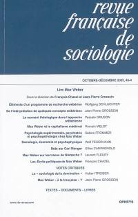 Revue française de sociologie, n° 46-4. Lire Max Weber