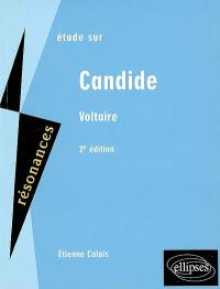 Etude sur Candide, Voltaire