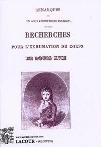 Remarques sur un écrit posthume de Peuchet intitulé Recherches pour l'exhumation du corps de Louis XVII