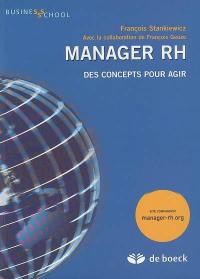 Manager RH : des concepts pour agir